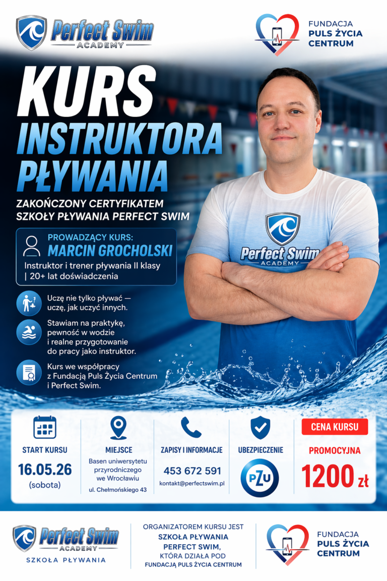 Plakat - Kurs instruktora pływania Wrocław, Fundacja Puls Życia Centrum i Szkoła Pływania Perfect Swim